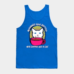 Mornings Are Better With Coffee And A Cat Tank Top